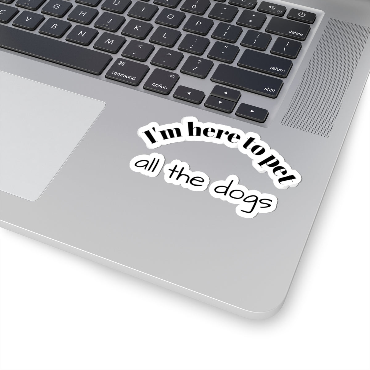 I'm Here to Pet All the Dogs — Kiss-Cut Sticker Pack