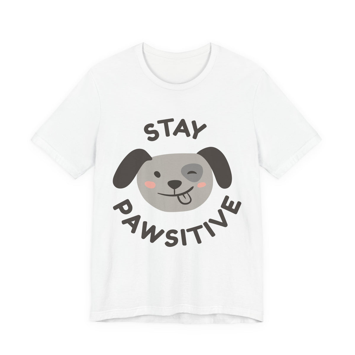 Stay Pawsitive Dog Tee — Cute Winking Puppy Graphic T-Shirt
