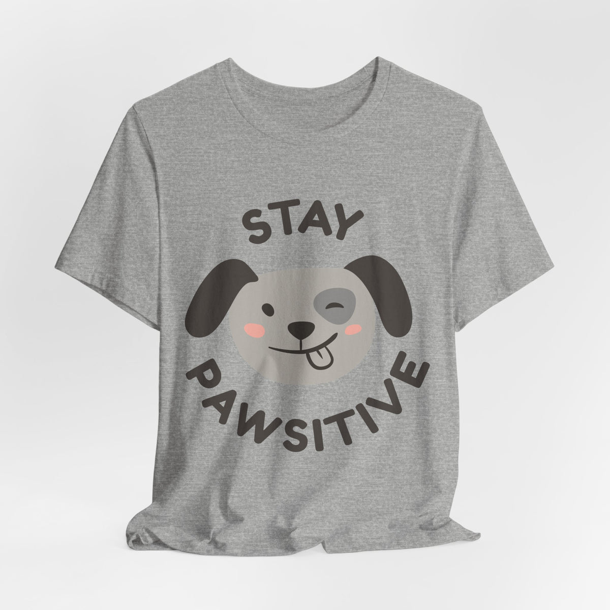Stay Pawsitive Dog Tee — Cute Winking Puppy Graphic T-Shirt