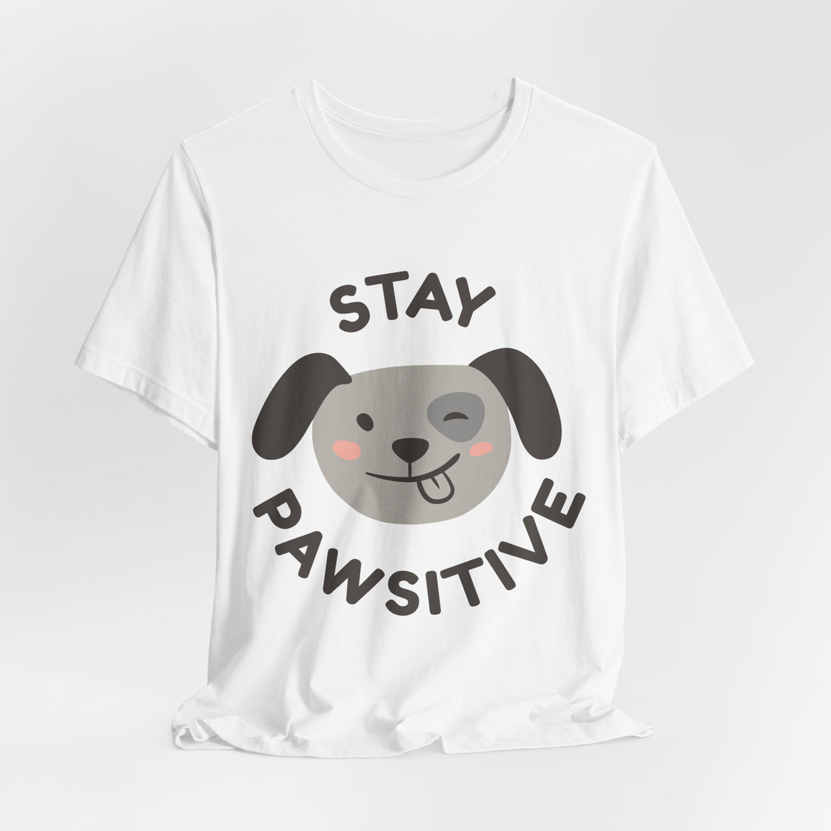 Stay Pawsitive Dog Tee — Cute Winking Puppy Graphic T-Shirt