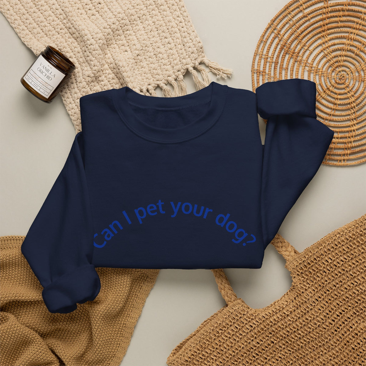 Can I Pet Your Dog? Crewneck Sweatshirt — Dog Lover Graphic Sweatshirt