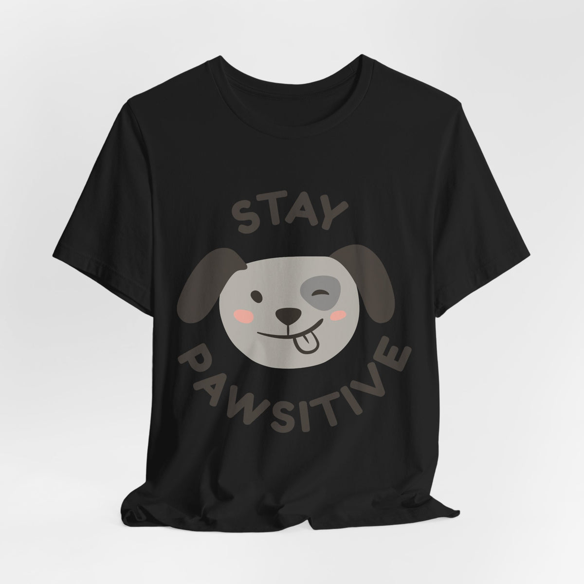 Stay Pawsitive Dog Tee — Cute Winking Puppy Graphic T-Shirt