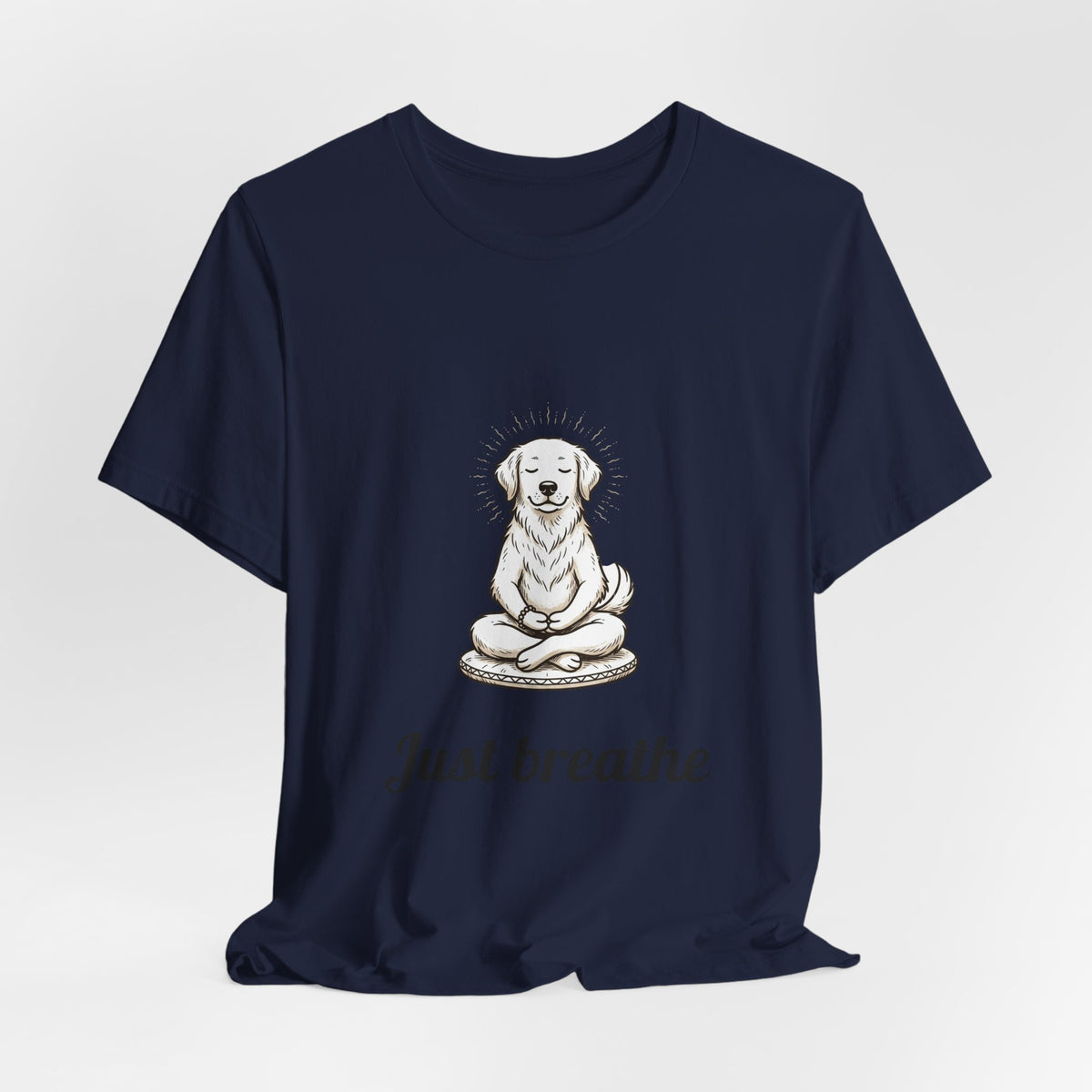 Meditating Dog T‑Shirt – "Just Breathe" Relaxation Tee