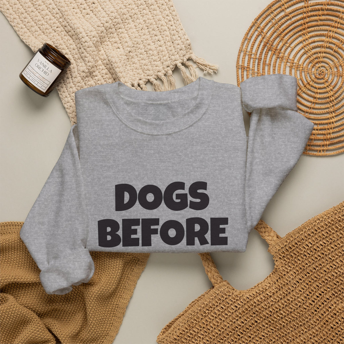 Dogs Before Dudes Sweatshirt — Funny Pet Lover Crewneck