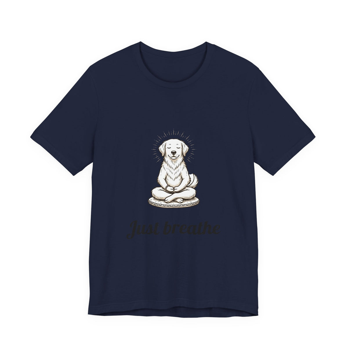 Meditating Dog T‑Shirt – "Just Breathe" Relaxation Tee
