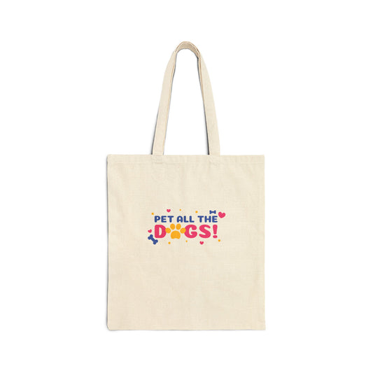 Pet All The Dogs! Canvas Tote Bag