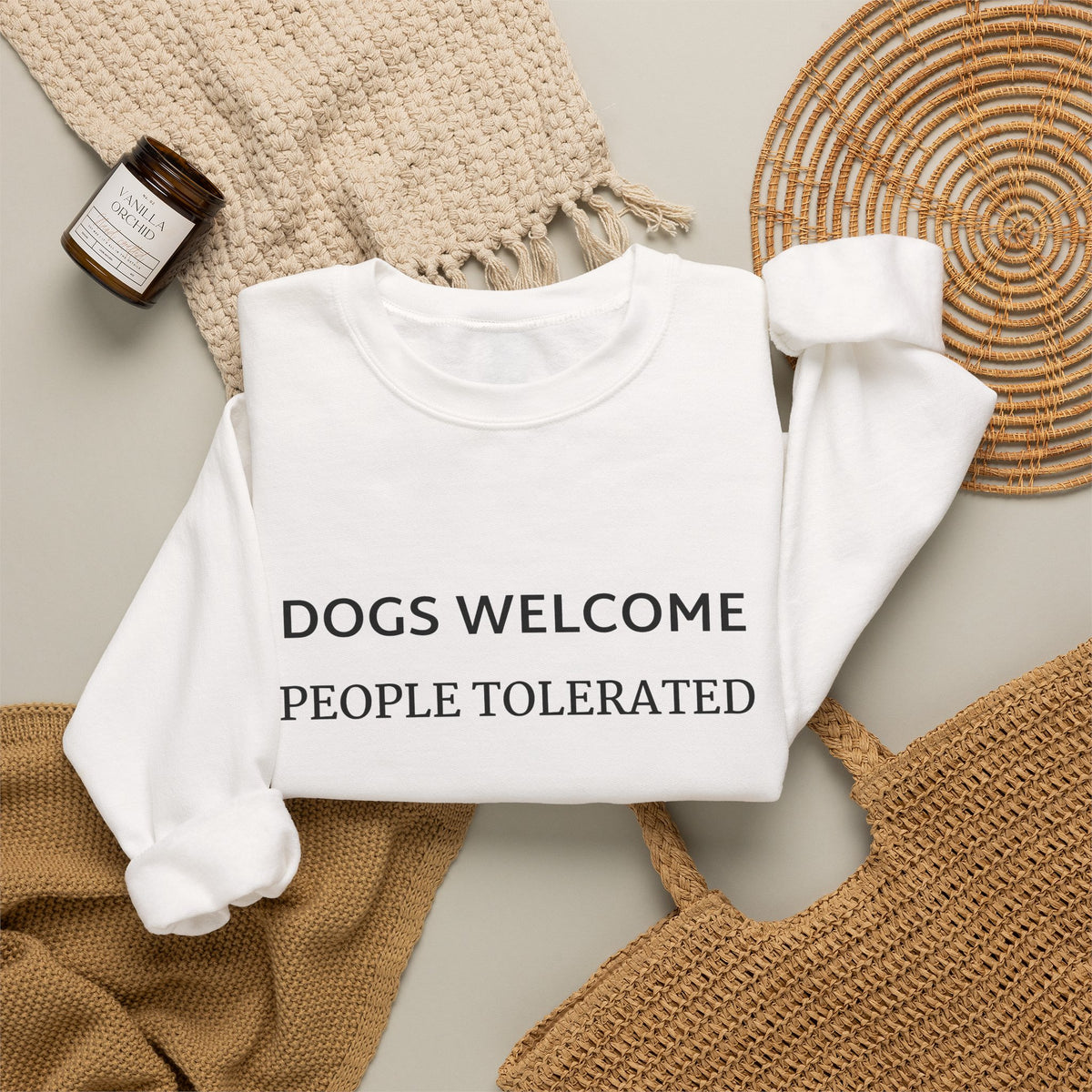 Crewneck Sweatshirt - "Dogs Welcome, People Tolerated" Funny Dog Lover Pullover