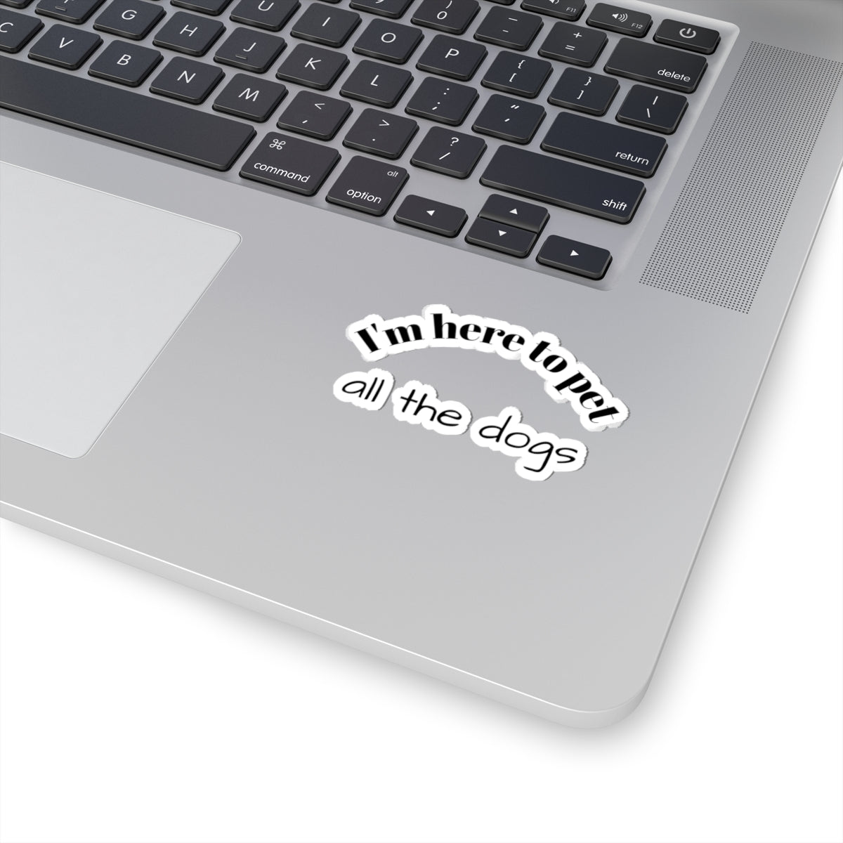 I'm Here to Pet All the Dogs — Kiss-Cut Sticker Pack