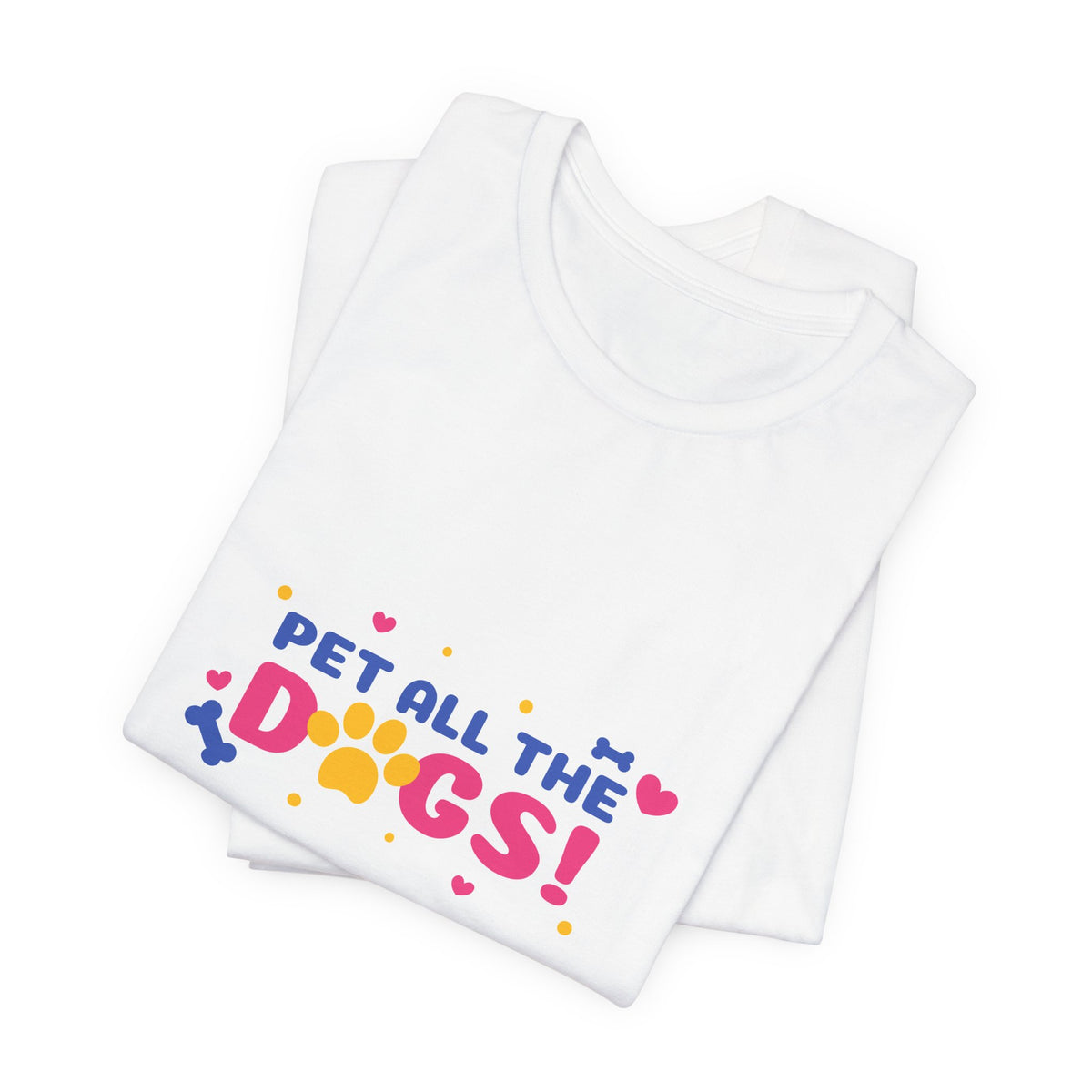 Pet All The Dogs! Graphic Tee