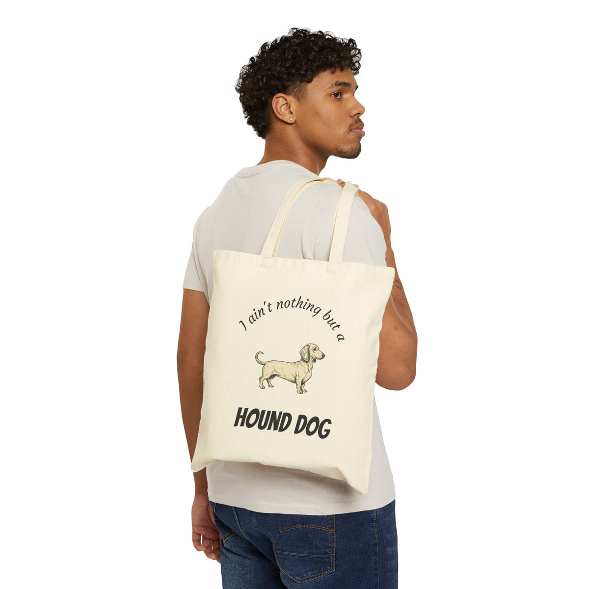 Hound Dog Canvas Tote — "I Ain't Nothing But a Hound Dog" Dog Lover Grocery Bag
