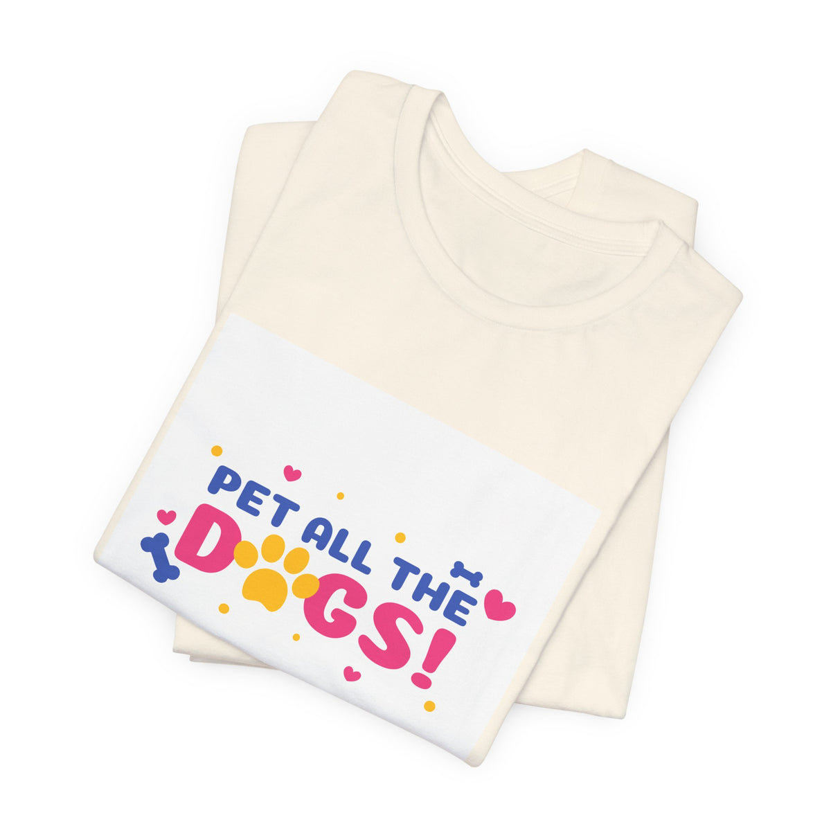 Pet All The Dogs! Graphic Tee