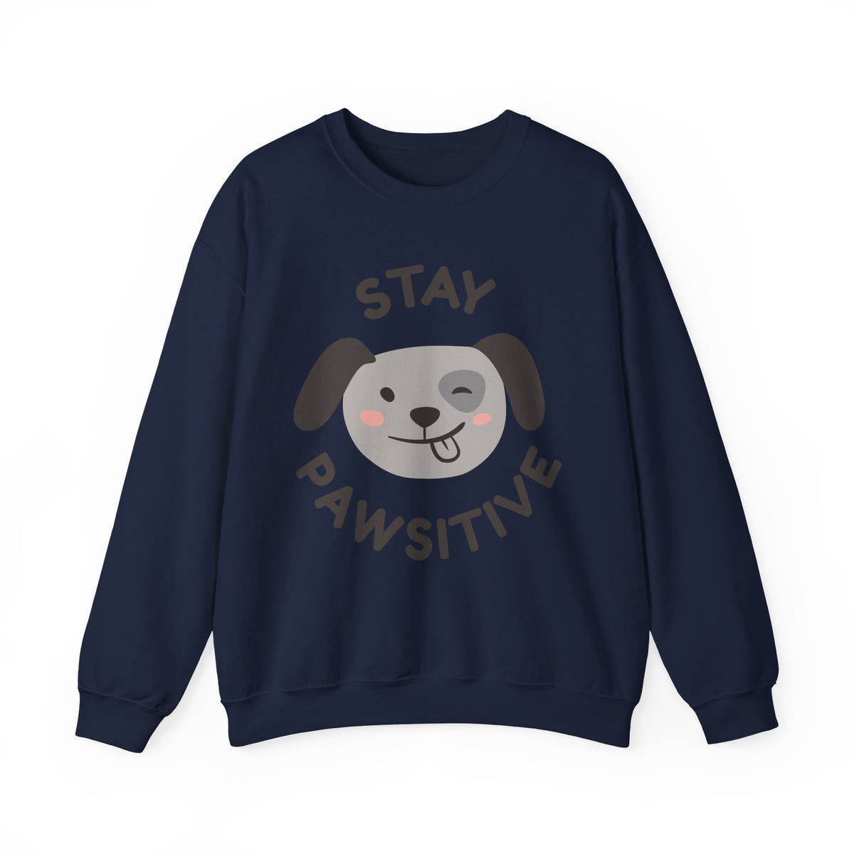 Stay Pawsitive Dog Crewneck Sweatshirt