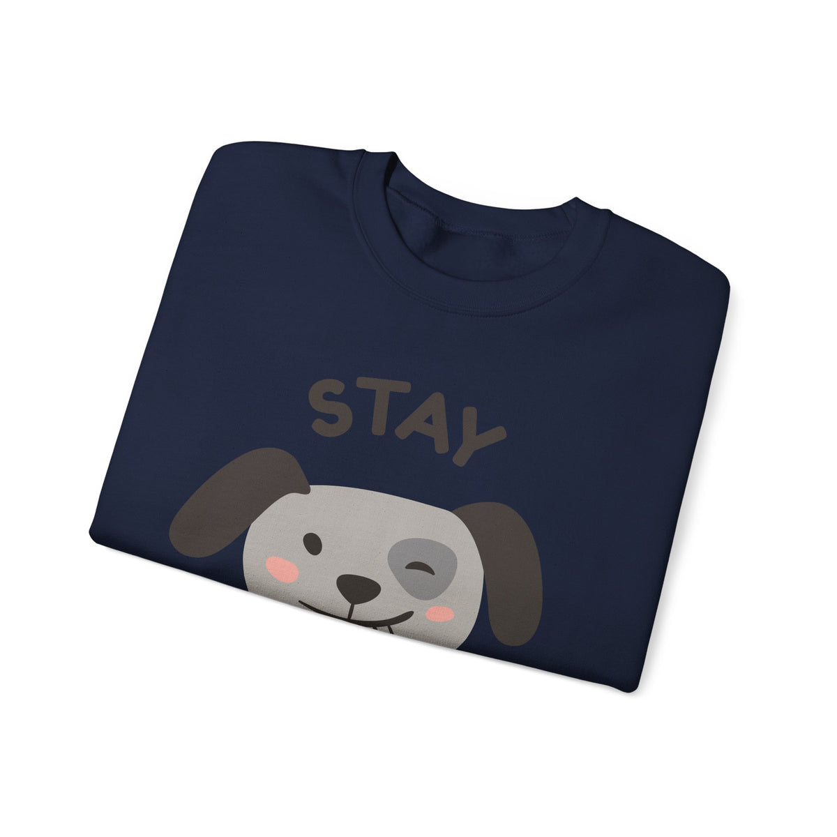 Stay Pawsitive Dog Crewneck Sweatshirt