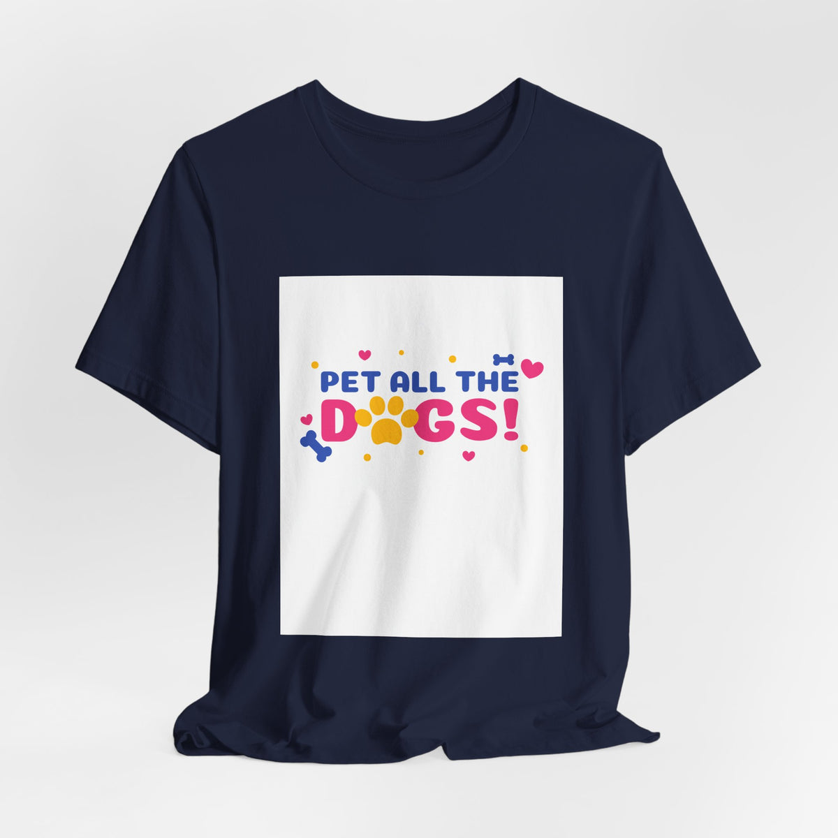 Pet All The Dogs! Graphic Tee