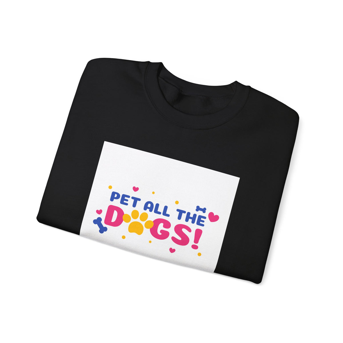 Pet All the Dogs! Crewneck Sweatshirt – Cute Dog Lover Pullover