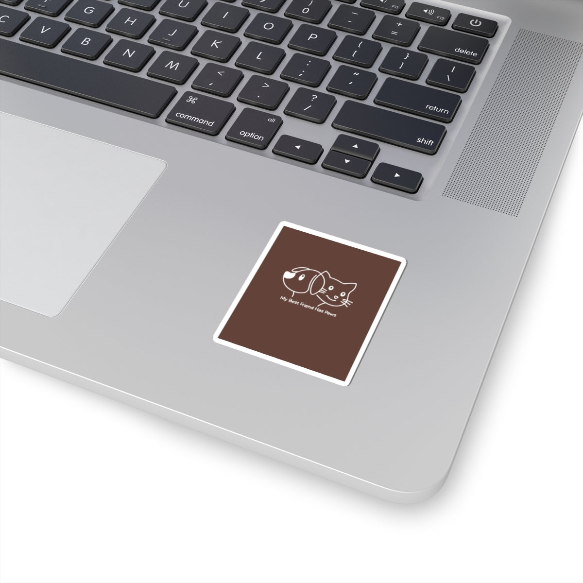 Pet Lovers Sticker — "My Best Friend Has Paws" Kiss-Cut Vinyl Sticker