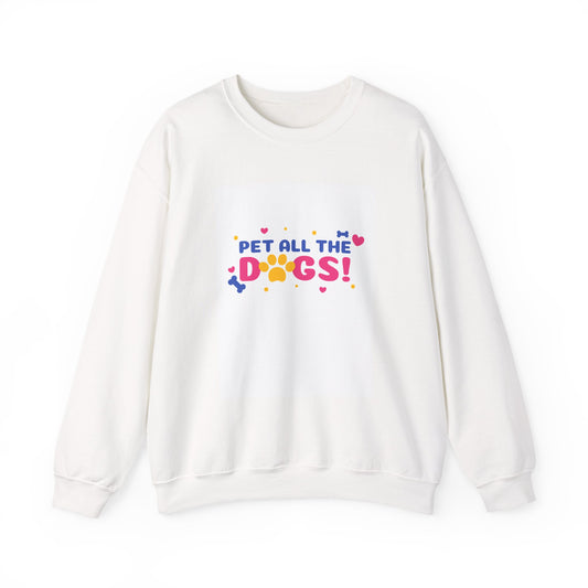 Pet All the Dogs! Crewneck Sweatshirt – Cute Dog Lover Pullover