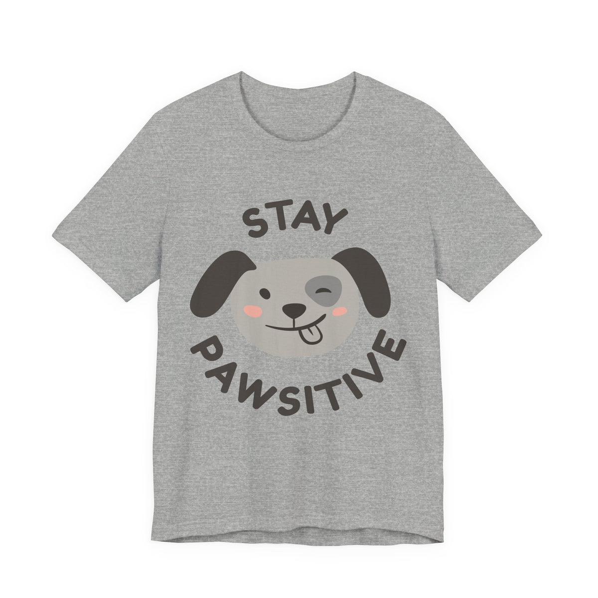 Stay Pawsitive Dog Tee — Cute Winking Puppy Graphic T-Shirt